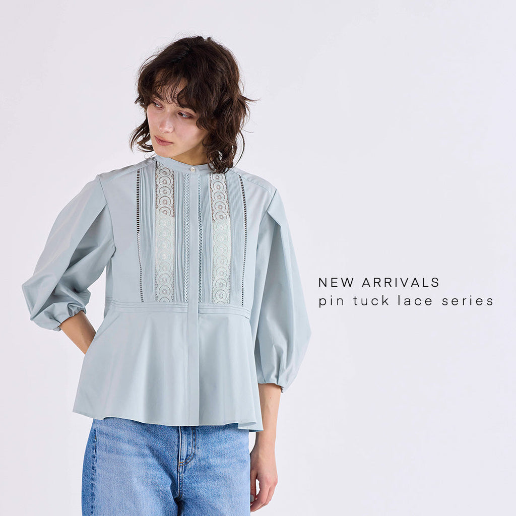 【NEW ARRIVALS】pin tuck lace series