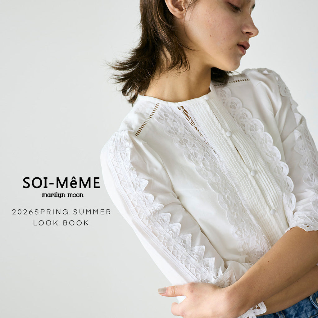 【LOOK BOOK】SOI-MeME 2026 SPRING/SUMMER